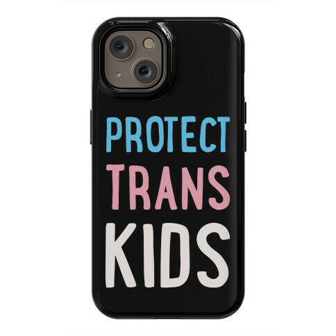 Protect Trans Kids White Print Phone Case